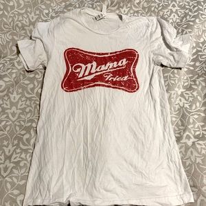 Mama Tried graphic tee.